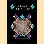 Uit de schaduw: twintig jaar Nederlands genootschap van bibliofielen door Edwin Bloemstaat