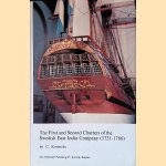 The first and second charters of the Swedish East India Company (1731-1766). A contribution tot the Maritime, ecpnomic and social history of North-Western Europe in its relationships with the Far East door Christian Koninckx