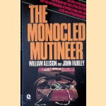 The Monocled Mutineer: The story of the most extravagant anti-hero of the First World War who led thousands of British troops into mutiny on the eve of Passchendaele
William Allison e.a.
€ 10,00 The Monocled Mutineer: The story of the most extravagant anti-hero of the First World War who led thousands of British troops into mutiny on the eve of Passchendaele
William Allison e.a.
€ 10,00