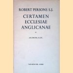 Robert Persons S.J.: Certamen Ecclesiae Anglicanae door Jos Simons