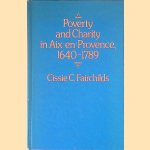 Poverty and Charity in Aix-En-Provence, 1640-1789
Cissie C. Fairchilds
€ 15,00