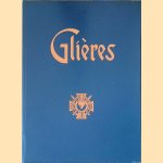 Glières, Haute-savoie: première bataille de la résistance: 31 janvier-26 mars 1944 door Louis Jourdan-Joubert e.a.