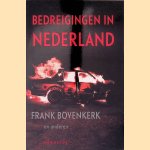 Bedreigingen in Nederland
Frank Bovenkerk
€ 9,00 Bedreigingen in Nederland
Frank Bovenkerk
€ 9,00