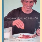 New Scandinavian cooking: Copenhagen - Oslo - Stockholm - Helsinki - Antwerp door Christer Elfving e.a.
