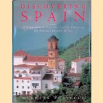 Discovering Spain: A Comprehensive Traveller's Guide Featuring the National Parador Hotels door Michael Busselle