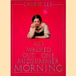 As I Walked Out One Midsummer Morning door Laurie Lee