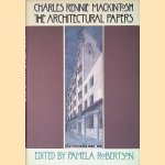 Charles Rennie Mackintosh: The Architectural Papers door Robertson: Pamela