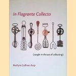 In Flagrante Collecto: Caught in the Act of Collecting
Marilynn Gelfman Karp
€ 25,00 In Flagrante Collecto: Caught in the Act of Collecting
Marilynn Gelfman Karp
€ 25,00