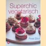 Superchic vegetarisch
Rose Elliot
€ 8,00 Superchic vegetarisch
Rose Elliot
€ 8,00