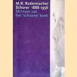 M.R. Radermacher Schorer 1888-1956: Minnaar van het 'schoone' boek
Tanja de - en anderen Boer
€ 10,00 M.R. Radermacher Schorer 1888-1956: Minnaar van het 'schoone' boek
Tanja de - en anderen Boer
€ 10,00