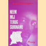 Neem mij terug Suriname
Sastrid Roemer
€ 20,00
