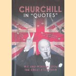 Churchill in Quotes: Wit and Wisdom From the Great Statesman door Ammonite Press