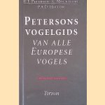 Petersons Vogelgids van alle Europese vogels door R.T. Peterson e.a.