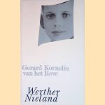 De ondergang van de familie Boslowits; Werther Nieland
Gerard Reve
€ 6,00 De ondergang van de familie Boslowits; Werther Nieland
Gerard Reve
€ 6,00