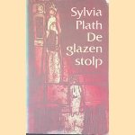 De glazen stolp door Sylvia Plath e.a.
