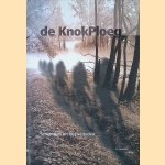De KnokPloeg: schimmen uit het verleden door G. Gunnink