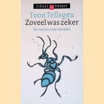 Zoveel was zeker: een keuze uit de verhalen door Toon Tellegen