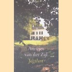 Jagtlust door Annejet van der Zijl