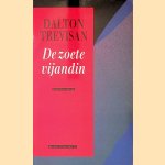 De zoete vijandin: verhalen door Dalton Trevisan e.a.