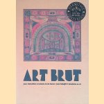 Art Brut: Jean Dubuffets Revolutie in de Kunst door Hans Looijer e.a.