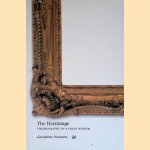 The Hermitage: The Biography of a Great Museum door Geraldine Norman