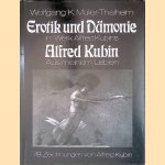 Erotik und Dämonie im Werk Alfred Kubins: eine psychopathologische Studie; Alfred Kubin: aus meinem Leben
Wolfgang K. Müller-Thalheim
€ 8,00 Erotik und Dämonie im Werk Alfred Kubins: eine psychopathologische Studie; Alfred Kubin: aus meinem Leben
Wolfgang K. Müller-Thalheim
€ 8,00