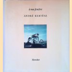 À ma fenêtre
André Kertész
€ 50,00 À ma fenêtre
André Kertész
€ 50,00