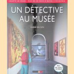 Un détective au musée door Anna Nilsen Un détective au musée door Anna Nilsen