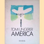 	America: Zeichnungen 1956-1971 door Tomi Ungerer e.a.
