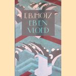 Eb en vloed en andere verhalen
F. B. Hotz
€ 8,00 Eb en vloed en andere verhalen
F. B. Hotz
€ 8,00