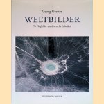 Weltbilder: 70 Flugbilder aus den sechs Erdteilen
Georg Gerster
€ 12,50