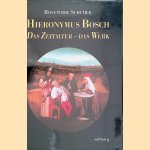 Hieronymus Bosch: das Zeitalter, das Werk door Rosemarie Schuder