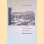 De tuin, het atelier: Klaus Baumgärtner Robine Clignett Michel Hoogervorst: Tentoonstelling in de Oranjerie van de Hortus Botanicus te Leiden door Gerrit - en anderen Willems