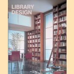 Library Design door Karen M. Smith e.a.