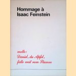 Hommage à Isaac Feinstein: Motto: Daniel, du Apfel, falle weit vom Stamm door E. de Wilde