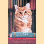 Dewey, de Bibliotheekkat door Vicki Myron e.a.