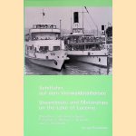 Schiffahrt auf dem Vierwaldstättersee: Geschichte und Schiffsregister = Steamboats and Motorships on the Lake of Lucerne (Switzerland)
Erich Liechti e.a.
€ 9,00 Schiffahrt auf dem Vierwaldstättersee: Geschichte und Schiffsregister = Steamboats and Motorships on the Lake of Lucerne (Switzerland)
Erich Liechti e.a.
€ 9,00