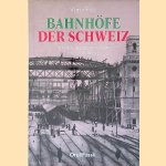 Bahnhöfe der Schweiz: von den Anfängen bis zum Ersten Weltkrieg
Werner Stutz
€ 10,00 Bahnhöfe der Schweiz: von den Anfängen bis zum Ersten Weltkrieg
Werner Stutz
€ 10,00