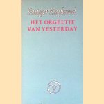 Het orgeltje van yesterday door Rutger Kopland