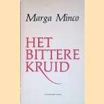 Het bittere kruid: een kleine kroniek door Marga Minco
