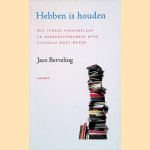 Hebben is houden: wat ieder verzamelaar en boekenliefhebber overzich zelf moet weten
Jaco Berveling
€ 12,50