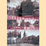 Sloterdijk - zoals 't was door Cor Lucke Sloterdijk - zoals 't was door Cor Lucke