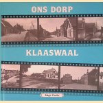 Ons dorp Klaaswaal door Marja Visscher Ons dorp Klaaswaal door Marja Visscher