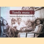 Tanda Mata 1: Indische Vertellingen Fan Toen Froeher
Tjaal Aeckerlin
€ 15,00
