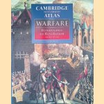 Cambridge Illustrated Atlas of Warfare: Renaissance to Revolution, 1492-1792 door Jeremy Black