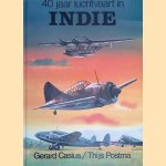 40 jaar luchtvaart in Indië door Gerard Casius e.a.