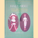 The Half-Doll with related items, makers and values: Volume one
Shona Lorrin e.a.
€ 30,00
