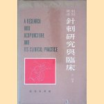 English-Chinese: A Research Into Acupuncture and Its Clinical Practice door Shui Wae