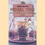 Herbal Teas for Health and Healing door Ceres