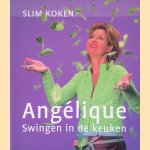 Swingen in de keuken
Angélique Schmeinck
€ 8,00 Swingen in de keuken
Angélique Schmeinck
€ 8,00